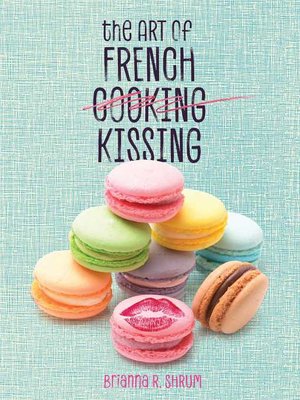 cover image of The Art of French Kissing